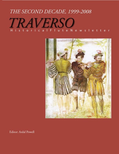 Traverso, Historical Flute Newsletter: The Second Decade, 1999-2008