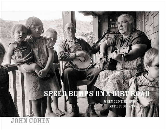 Speed Bumps on a Dirt Road When Old Time Music Met Bluegrass