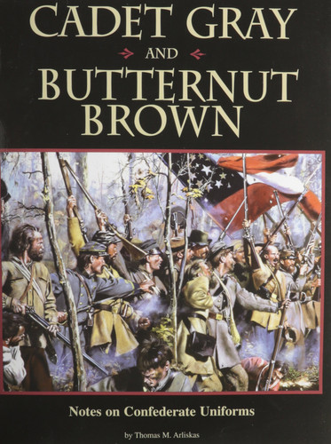 Cadet Gray and Butternut Brown Notes on Confederate Uniforms