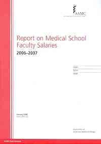 Report on Medical School Faculty Salaries 2006-2007