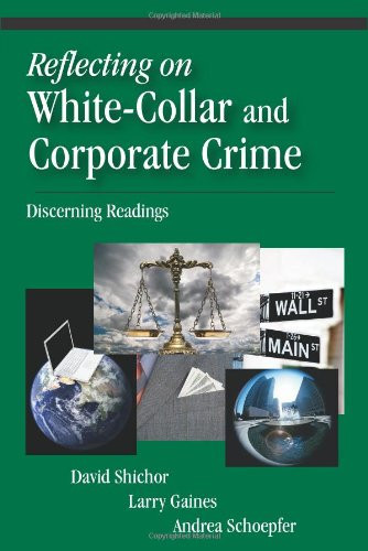 Reflecting on White-collar and Corporate Crime Discerning Readings