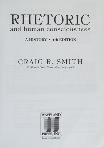 Rhetoric and Human Consciousness: A History