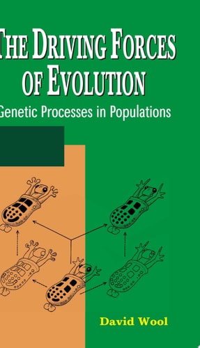 The Driving Forces of Evolution Genetic Processes in Populations