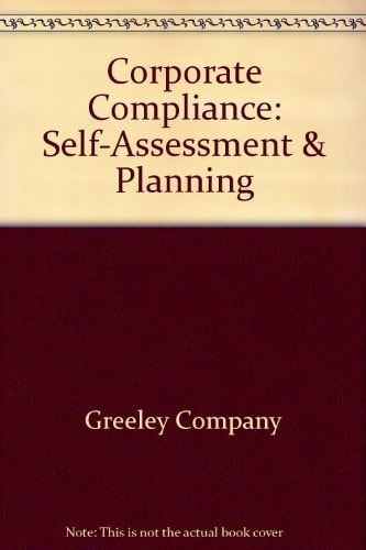 Corporate Compliance Self- Assessment and Planning