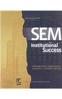 SEM and Institutional Success Integrating Enrollment, Finance, and Student Access