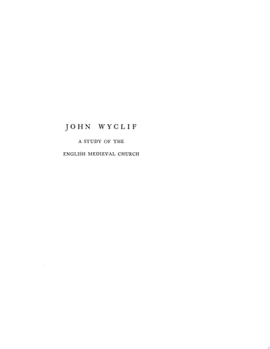 John Wyclif; A Study of the English Medieval Church, 2 Volume Set A Study of the English Medieval Church