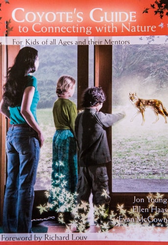 Coyote's Guide to Connecting with Nature for Kids of All Ages and Their Mentors