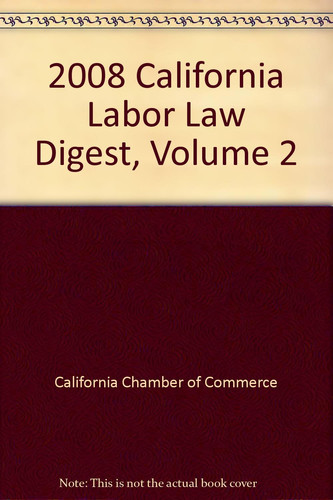 9602009 California Labor Law Digest