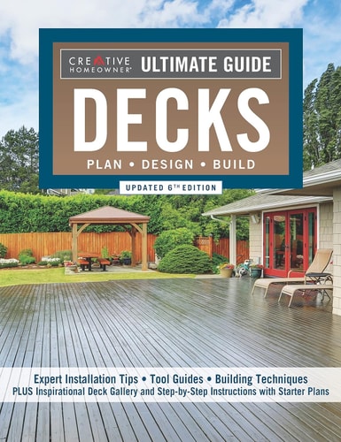 Ultimate Guide: Decks, Updated 6th Edition Plan, Design, Build