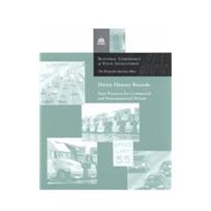 Driver History Records: State Practices for Commercial and Noncommercial Drivers