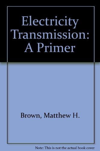 Electricity Transmission: A Primer