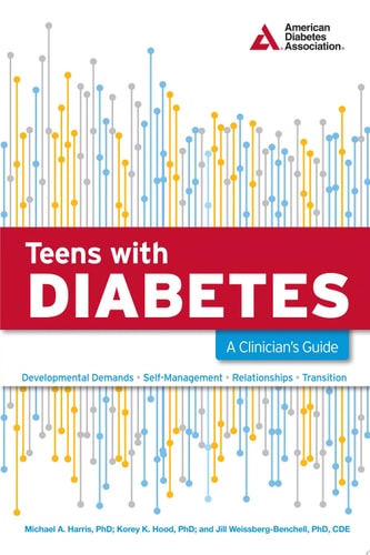 Teens with Diabetes A Clinician's Guide