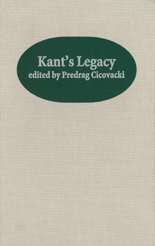 Kant's Legacy Essays in Honor of Lewis White Beck