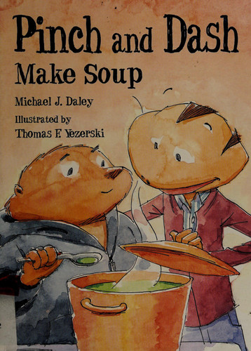 Pinch and Dash make soup