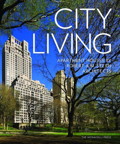 City Living Apartment Houses by Robert A.M. Stern Architects