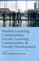 Student Learning Communities, Faculty Learning Communities, & Faculty Development