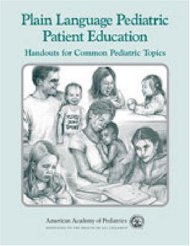 Plain Language Pediatric Patient Education Handouts for Common Pediatric Topics