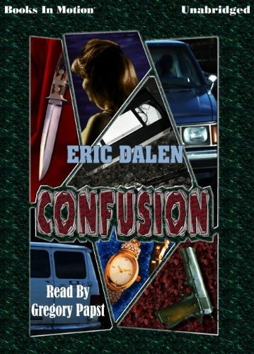 Confusion by Eric Dalen from Books In Motion.com