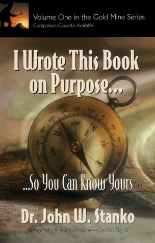 I Write This Book on Purpose... So You Can Know Yours