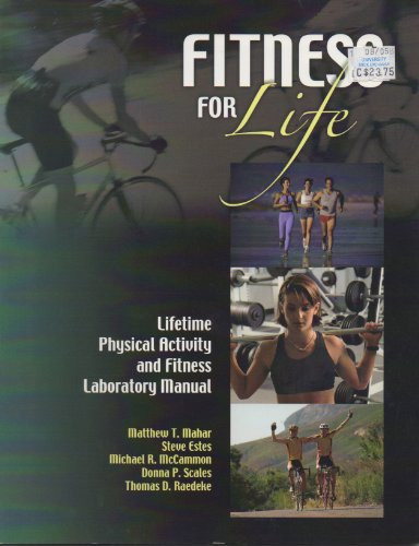 Fitness for Life: Lifetime Physical Activity and Fitness Laboratory Manual