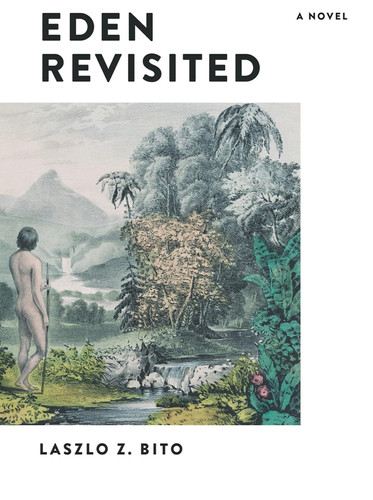 Eden Revisited A Novel