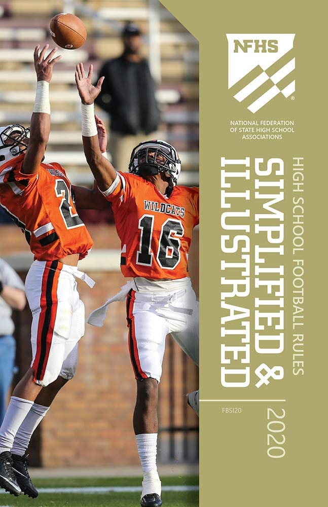 High School Football Rules Simplified & Illustrated 2020