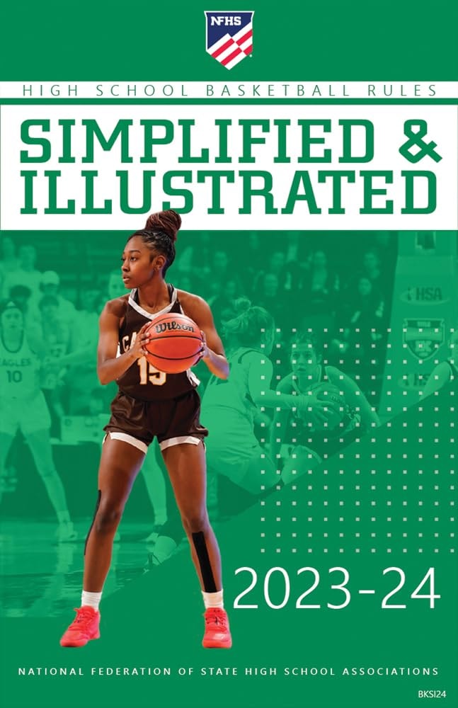 2023-24 High School Basketball Rules Simplified & Illustrated