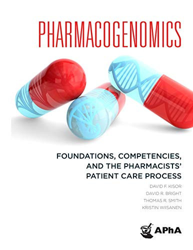Pharmacogenomics Foundations, Competencies, and the Pharmacists' Patient Care Process