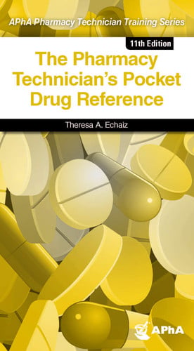 The Pharmacy Technician's Pocket Drug Reference