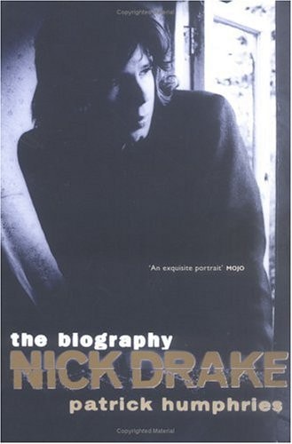 Nick Drake The Biography
