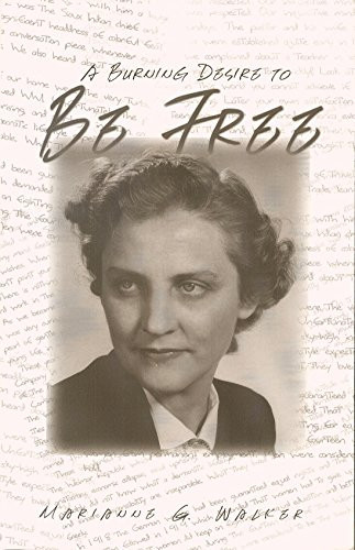A Burning Desire to Be Free