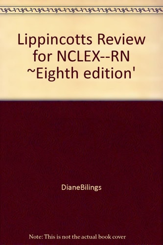 Lippincott's Review for NCLEX-RN Plus NCLEX-RN(r) 250 New-Format Questions: Preparing for the Revised NCLEX-RN(r)