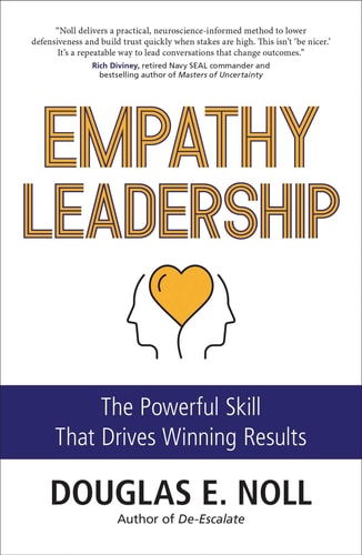 Empathy Leadership: The Powerful Skill That Drives Winning Results