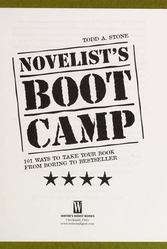Novelist's Boot Camp 101 Ways to Take Your Book From Boring to Bestsell