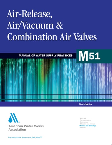 Air-release, Air/vacuum, and Combination Air Valves M51