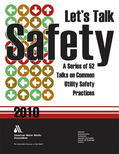 Let's Talk Safety 2010 Safety Talks