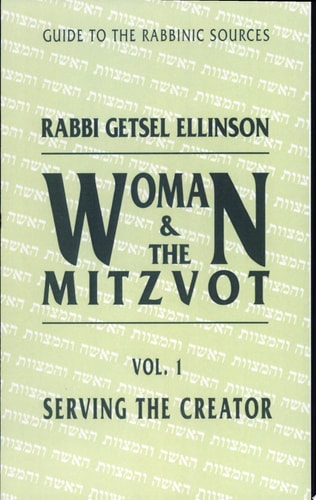 Women and Mitzvot Serving the Creator