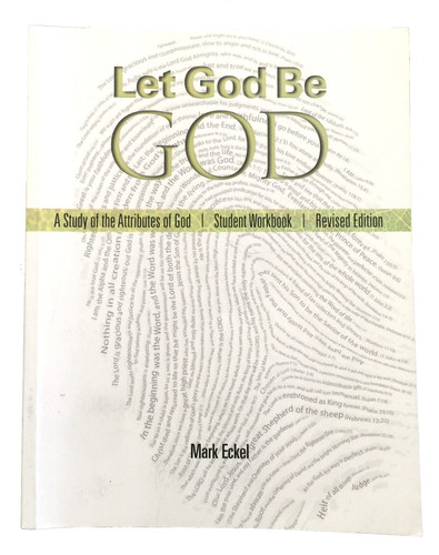 Let God Be God Student Workbook