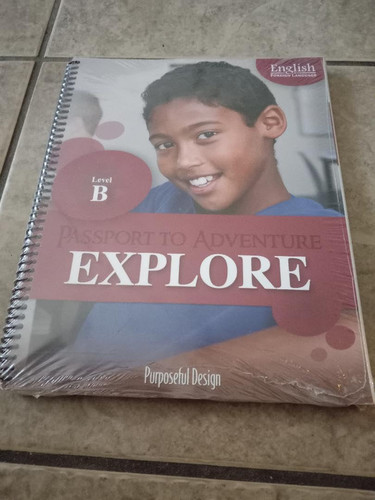 Grade 4 9-10 TE, Passport to Adventure, Explore B