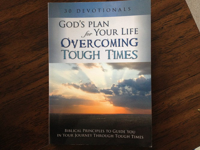 God's Plan for Your Life - Overcoming Tough Times