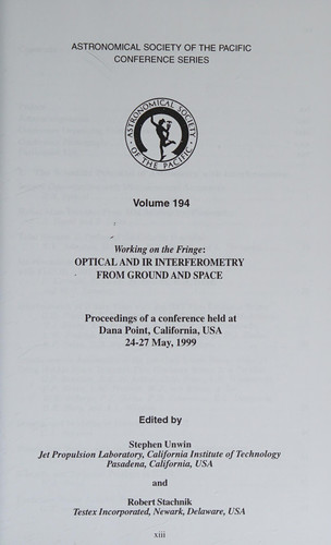 Working on the Fringe: Optical and Ir Interfer-Ometry from Ground and Space (Astronomical Society of the Pacific Conference Series, V. 194)