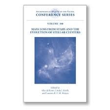 Mass Loss from Stars and the Evolution of Stellar Clusters (Astronomial Society of the Pacific Conference Series)