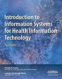 Introduction to Information Systems for Health Information Technology