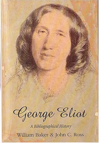George Eliot: A Bibliographical History