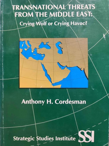 Transnational threats from the Middle East: Crying wolf or crying havoc?