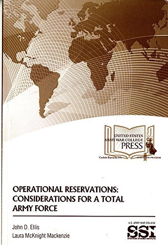 Operational Reservations Considerations for a Total Army Force