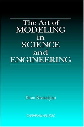 The Art of Modeling in Science and Engineering with Mathematica