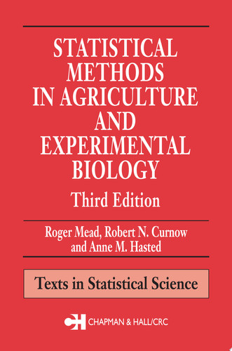 Statistical methods in agriculture and experimental biology