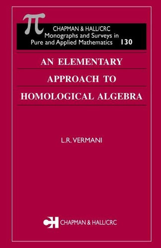 An elementary approach to homological algebra