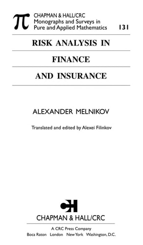 Risk Analysis in Finance and Insurance